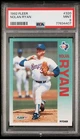 1992 FLEER #320 NOLAN RYAN, PSA 9 MINT