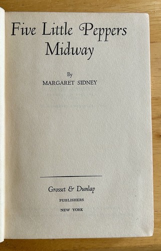 Vintage * Antique * Five Little Peppers Midway 1918 Margaret Sidney Hardcover - Picture 4 of 12