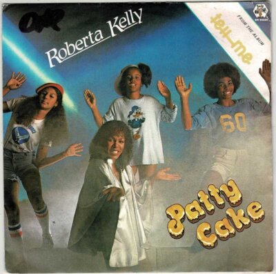 Roberta Kelly - Patty Cake / Making It To The Top. Single