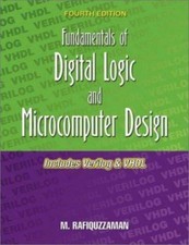 Fundamentals of Digital Logic and Microcomputer Design: Includes Verilog &...