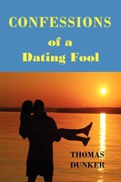 Thomas Dunker | Confessions Of A Dating Fool | Taschenbuch | Englisch (2008)