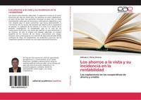 Silfredo C. PéRez ÁLvarez | Los Ahorros A La Vista Y Su Incidencia En La...