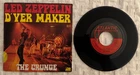 45 7" FRENCH SP LED ZEPPELIN D'YER MAKER