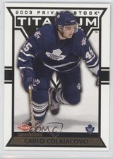 2002-03 Pacific Private Stock Titanium 76/99 Carlo Colaiacovo #138 1k9