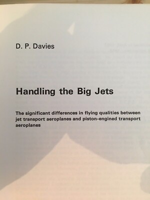 Handling The Big Jets;D.P.Davies, 1968. Jet Aircraft handling