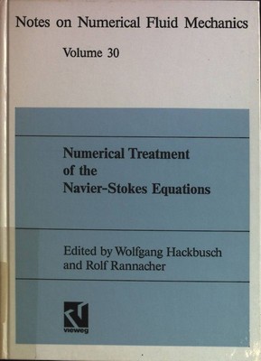 Numerical Treatment of the Navier-Stokes Equations. Hackbusch, Wolfgang: