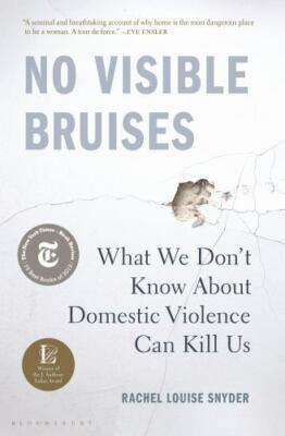 Rachel Louise Snyder~NO VISIBLE BRUISES~SIGNED 1ST(2)/DJ~NICE COPY
