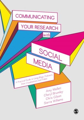 Communicating Your Research with Social Media by Amy Mollett PAPERBACK