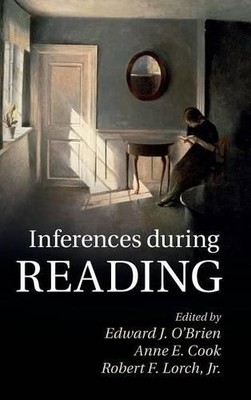 Inferences during Reading by Edward J. O'Brien, Anne E. Cook,... - 9781107049796