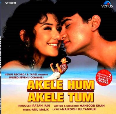 Anu Malik, Majrooh Sultanpuri  Akele Hum Tum Bollywood AKELE HUM TUM BOLLYWOOD