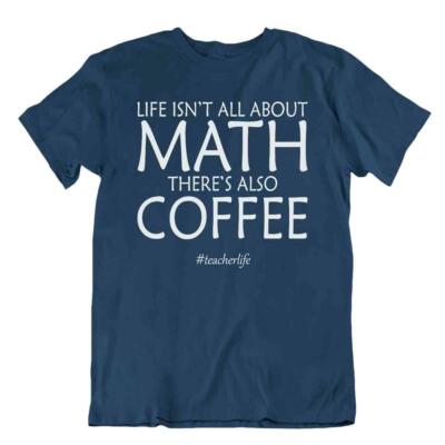 La Vie Des Maths Et Café T-Shirt Neuheitsgeschenk Mathe lustiger Witz Shirt