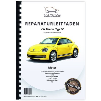 VW Beetle Typ 5C 2011-2016 4-Zyl. Dieselmotor 1,6l 105 PS Werkstatthandbuch