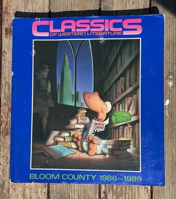 Classics of Western Literature: Bloom County 1986-1989 by Berkeley Breathed