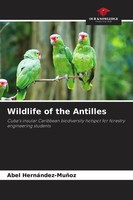 Wildlife Of The Antilles Abel HernáNdez-MuñOz Taschenbuch Englisch 2024