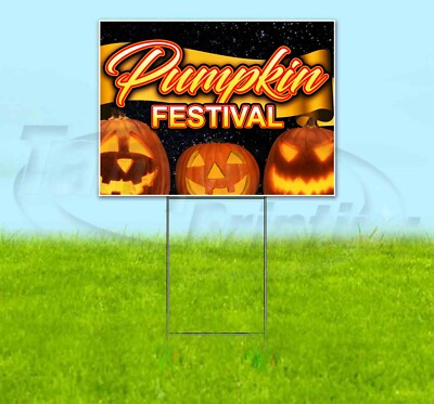 PUMPKIN FESTIVAL 18x24 Yard Sign Corrugated Plastic Bandit Lawn Business FALL