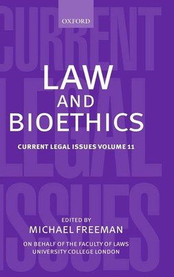 Freeman | LAW & BIOETHICS VOL 11 CLI C | Buch | Englisch (2008) | Gebunden