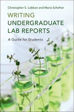 Writing Undergraduate Lab Reports A Guide for Students Lobban Schefter Hardback