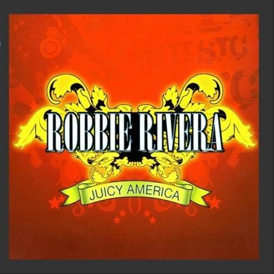 Robbie Rivera Juicy America (CD)