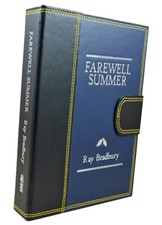 Ray Bradbury FAREWELL SUMMER Signed Lettered Edition Subterranean Press Leather