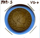 W@W 1909-s Barber half dollar !!!  ( Nice Coin !!!! ) VG+ !!!