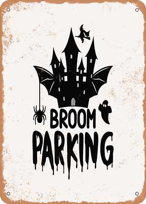 METAL SIGN - Broom Parking - Vintage Rusty Look
