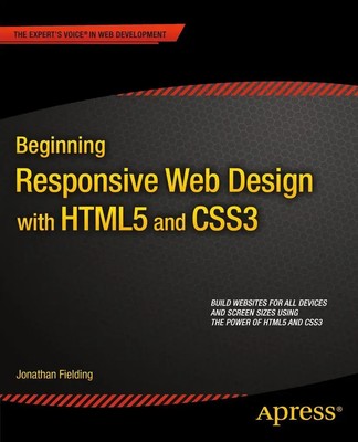Beginning Responsive Web Design with HTML5 and CSS3 Jonathan Fielding Buch xvi