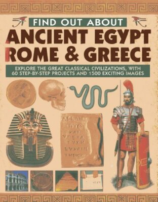 Find Out About Ancient Egypt, Rome & Greece: Ex, Hurdman, Steele, Tames..