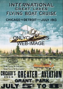1913 CHICAGO TO DETROIT GREAT LAKES AVIATION AIRPLANE RACE MEET 12x18 POSTER