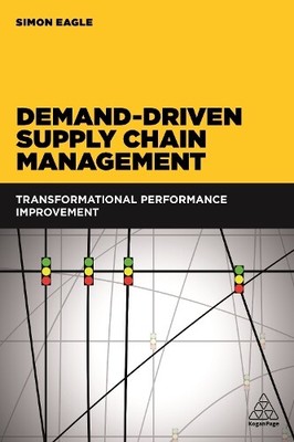 Simon Eagle Demand-Driven Supply Chain Management (Paperback) (UK IMPORT)
