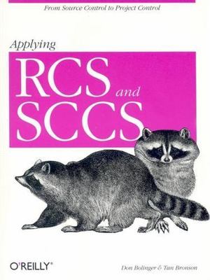 Applying RCS and SCCS: From Source Contro- paperback, Tan Bronson, 9781565921177
