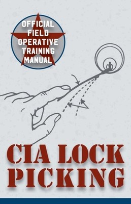 Central Intelligence - CIA Lock Picking  Field Operative Training Manu - X555z
