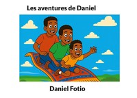 Les Aventures De Daniel Daniel Fotio Taschenbuch FranzöSisch 2025