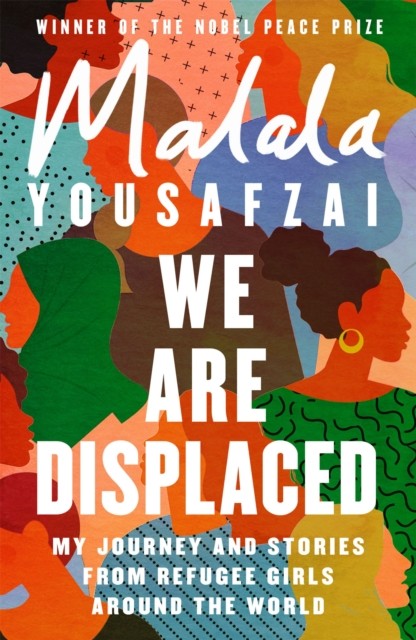 We Are Displaced by Malala Yousafzai (Paperback Book)