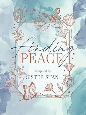 Finding Peace, Kennedy, Sister Stanislaus