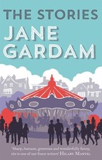 The Stories Jane Gardam 2015 Book