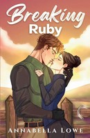 Annabella Lowe | Breaking Ruby | Taschenbuch | Englisch (2025)