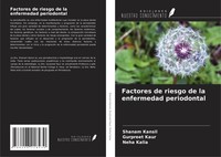 Shanam Kansil (U. A.) | Factores De Riesgo De La Enfermedad Periodontal | Buch