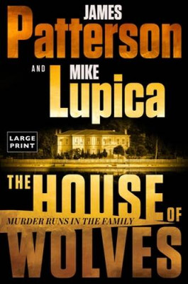 The House of Wolves: Bolder Than Yellowstone or Succession, Patterso - VERY GOOD