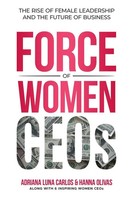 Adriana Luna Carlos (U. A.) | The Force Of Women Ceos | Taschenbuch | Englisch