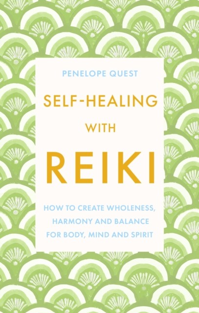 Self-Healing With Reiki by Penelope Quest (Paperback Book)