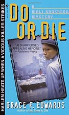 DO OR DIE By Grace F. Edwards **Mint Condition**