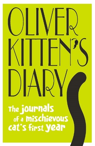 Oliver Kitten's Diary: The journals of a mischievous cat’s first year by Gareth - Image 4