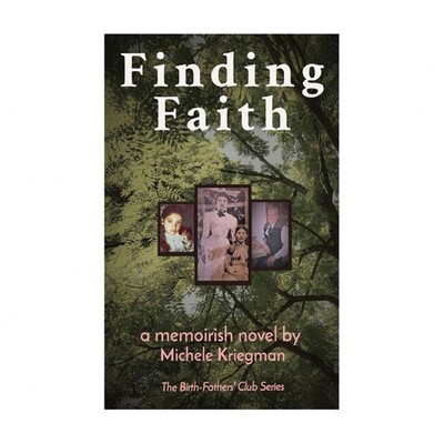 Finding Faith: The Birth-Fathers' Club Series