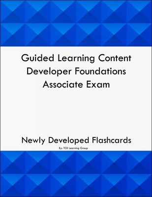 Guided Learning Content Developer Foundations Associate Exam Flashcards