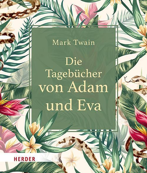 Thumbnail - Die Tagebücher Von Adam Und Eva Mark Twain Buch 96 S. Deutsch 2021