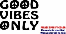 Vinyl Decal Sticker - Good Vibes Only Car Truck Bumper Window Tablet JDM Fun 7"