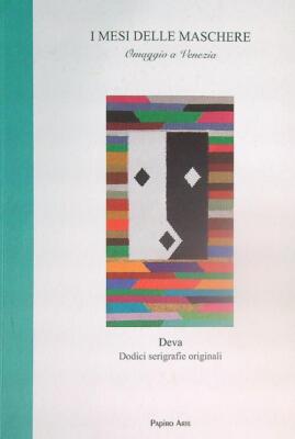 DIE MONATE DER MASKEN. GESCHENK AN VENEDIG. DEVA. ZWÖLF ORIGINAL SERBDRUCKE