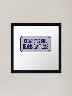 Clear Eyes Full Hearts Can't Lose F Gerahmtes Wandbild Poster Leinwanddruck Bild