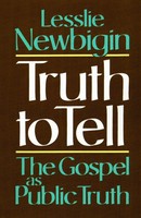 Lesslie Newbigin | Truth To Tell | Taschenbuch | Englisch (1991) | Eerdmans
