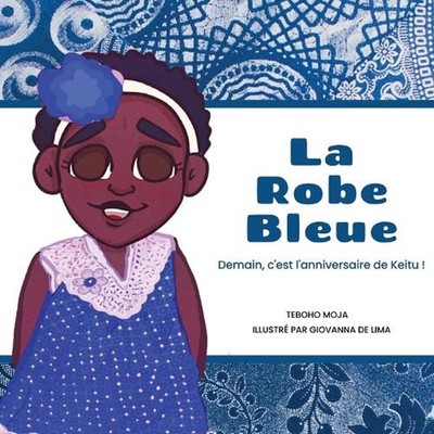 La robe bleue by Teboho Moja (French) Paperback Book
